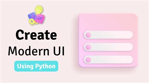 Modern Gui Design With Tkinter Python Tkinter Gui Tutorial Youtube