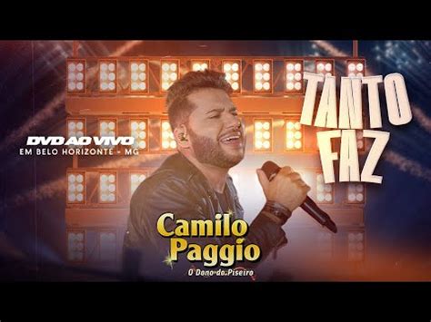 Tanto Faz Clipe Oficial Camilo Paggio DVD Ao Vivo Em Belo