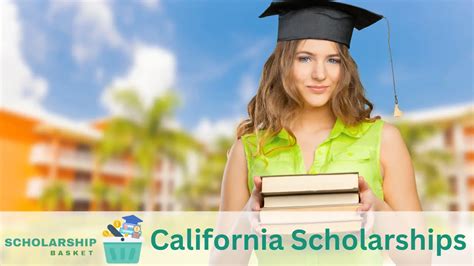 California Scholarships 2024 | ScholarshipBasket