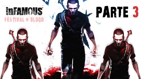 InFAMOUS Festival Of Blood Walkthrough Guia Parte 3 YouTube