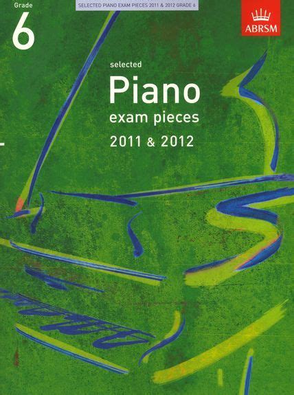 ABRSM Selected Piano Exam Pieces 2011 2012 Grade 6 Klaviernoten