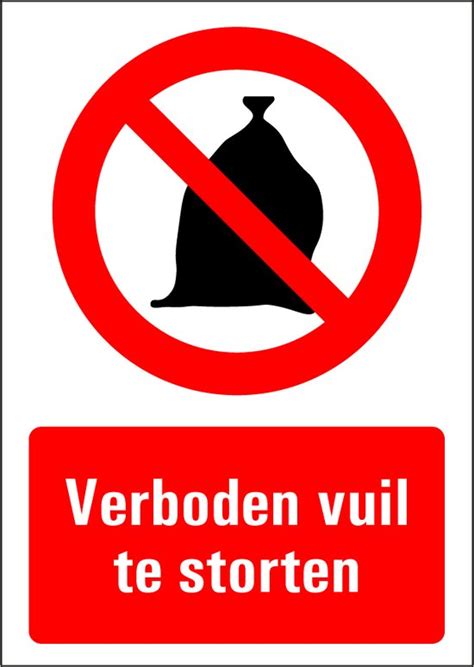 Verboden Vuil Te Storten Bord Kunststof X Mm Bol