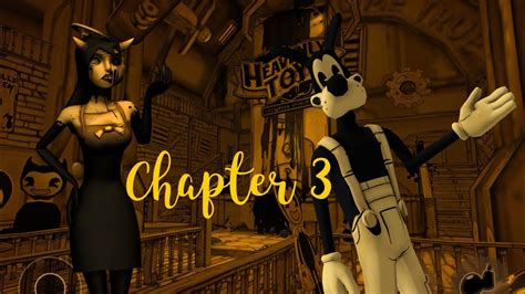 Bendy Chapter 3 Youtube