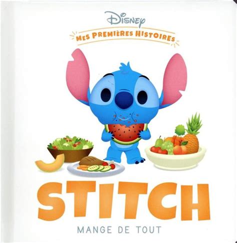 Mes premières histoires stitch mange de tout Disney 2017192090