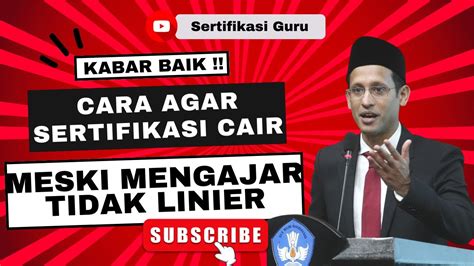 Cara Agar Sertifikasi Tetap Cair Meskipun Mengajar Tidak Linier Dengan