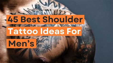 45 Best Shoulder Tattoos For Men In 2025