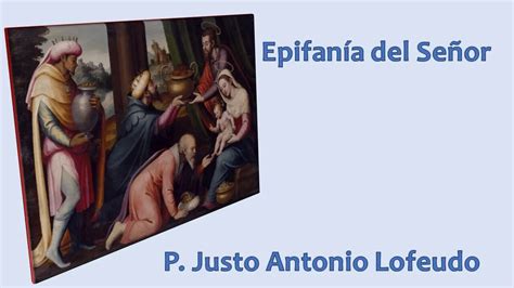 Epifan A Del Se Or P Justo Antonio Lofeudo