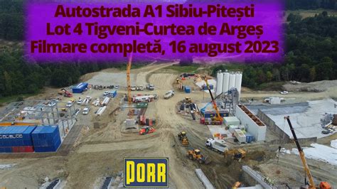 Autostrada A Pite Ti Sibiu Lot Filmat Complet Tigveni Curtea De