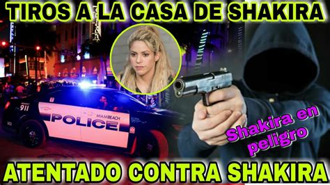 Hace Minuto Atent D A La Residencia De Shakira En Miami Llega La