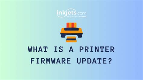 What Is A Printer Firmware Update Inkjets