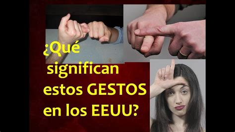 Populares Gestos En Los Eeuu Y Sus Significados Youtube