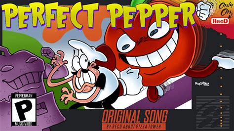 RecD – Perfect Pepper - Pizza Tower Pepperman FAN SONG WITH LYRICS Lyrics | Genius Lyrics