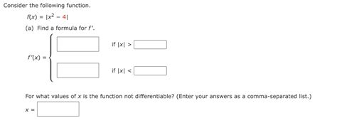 Solved Consider The Following Function Fx∣∣x2−4∣∣ A