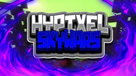 FEEDBACKS NEW CHANNEL ART Minecraft Hypixel Skywars 4 YouTube