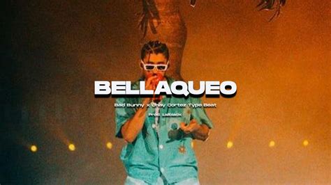 Free Bellaqueo Bad Bunny Type Beat X Jhay Cortez Type Beat