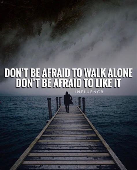 Review Of Walking Alone Motivational Quotes Ideas Pangkalan