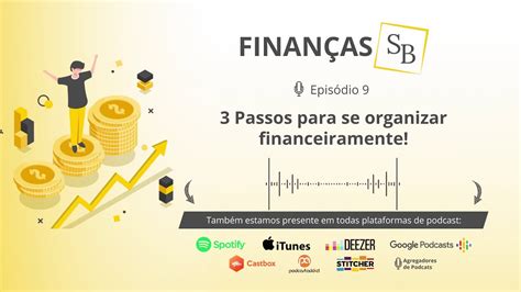 Sb Passos Para Se Organizar Financeiramente Youtube