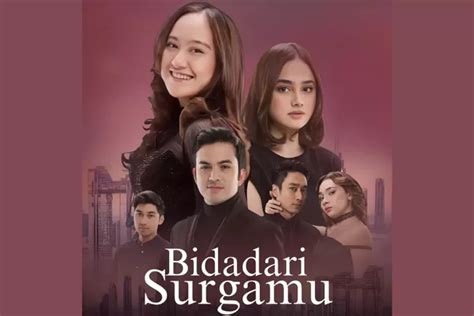 Sinopsis Sinetron Bidadari Surgamu Hari Ini Sabtu 12 Mei 2023 Di Sctv