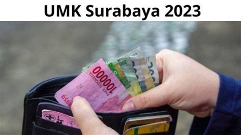 Gaji UMK Surabaya 2023 Diprediksi Naik Rp 350 Ribu Eri Cahyadi Sebut