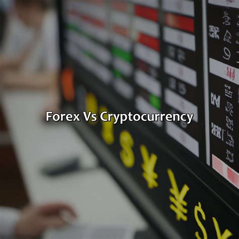 Forex Vs Cryptocurrency