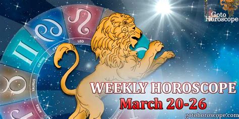 Leo Horoscope For The Week March 2026 2023 GotoHoroscope