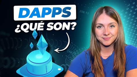 Todo sobre las DApps Qué son cómo Funcionan y cómo Crear