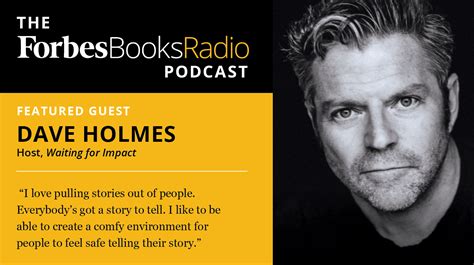 Featured Guest Dave Holmes Forbes Books