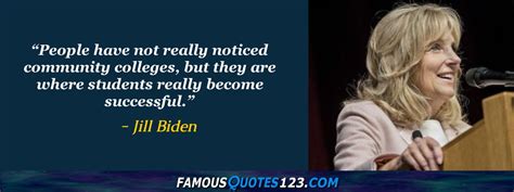 Jill Biden Quotes on Life, People, Community and Women