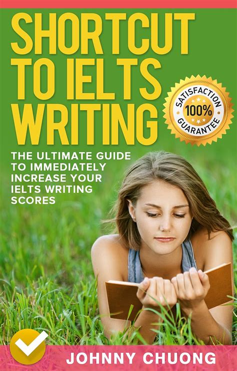 Jp Shortcut To Ielts Writing The Ultimate Guide To