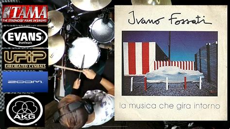 Ivano Fossati La Musica Che Gira Intorno Drum Cover Alessandro