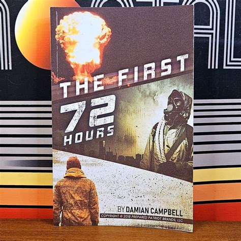 The First 72 Hours Book Damian Campbell