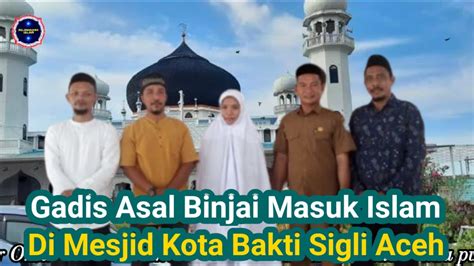 Kisah Mualaf Ester Oktaviana Asal Binjai Masuk Islam Di Kota Bakti