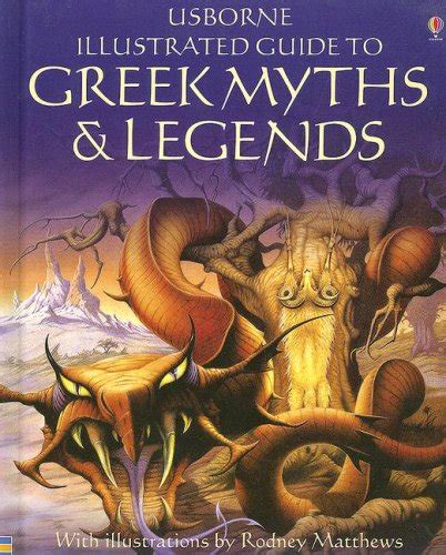 Greek Myths & Legends (Usborne Illustrated Guide to) by Cheryl Evans ...