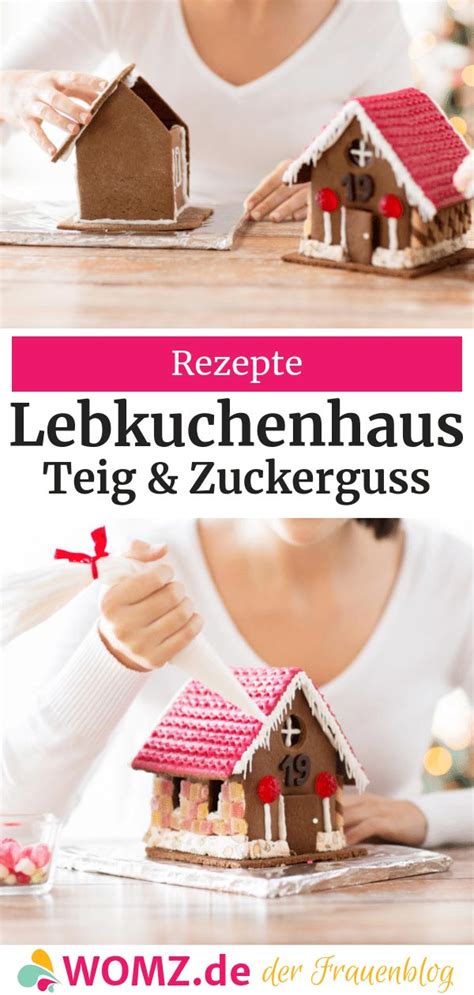 Lebkuchenhaus Rezept Anleitung Zum Selber Machen Womz