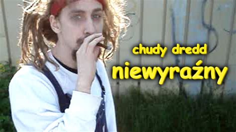 Chudy Dredd Niewyraźny Video Youtube