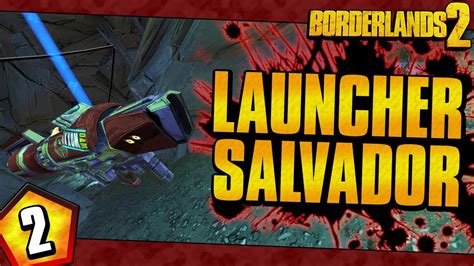 Borderlands 2 Launcher Salvador Funny Moments And Drops Day 2