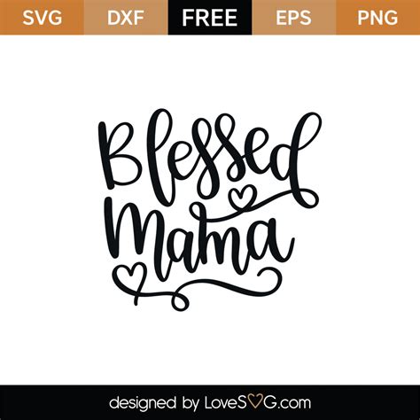 Craft Supplies Tools Blessed Mama Svg Png Eps Dxf Pdf Ai Mom Svg