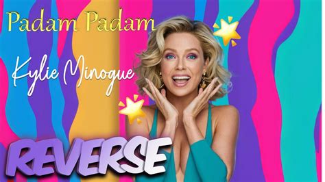 Listen To Padam Padam Jax Jones Remix Kylie Minogue In Reverse