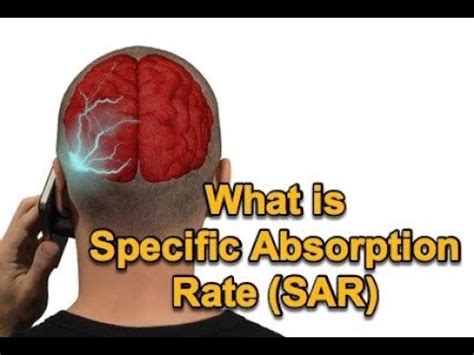 WHAT IS SPECIFIC ABSORPTION RATE SAR YouTube