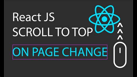 React Js Scroll To Top On Page Change With React Router Youtube