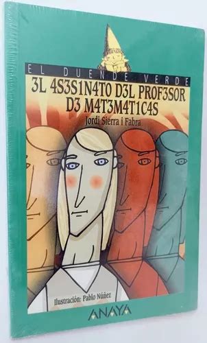 El Asesinato Del Profesor De Matemáticas Jordi Sierra I Fabr Envío gratis