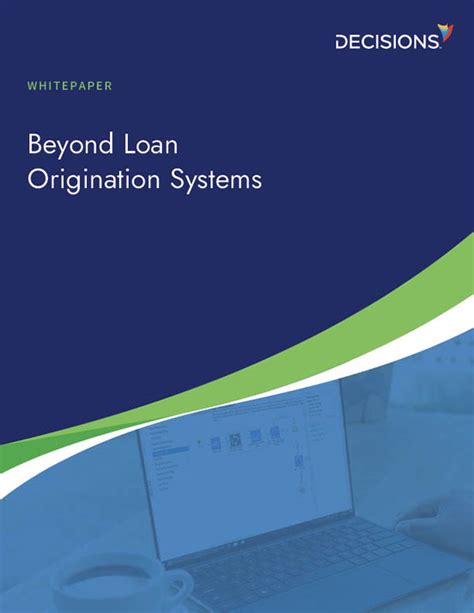 Beyond Loan Origination Systems Decisions