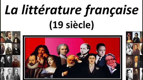 la littérature française du 19 siècle résumé et explication partie 2