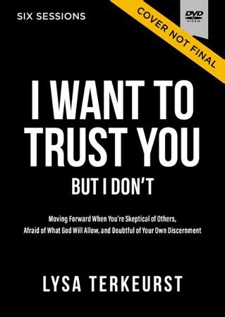 I Want To Trust You But I Don T Video Study Moving Forward When You