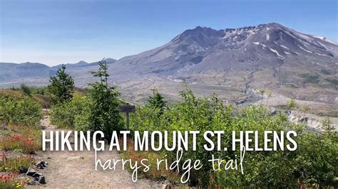 Don T Miss This Incredible Hike At Mount St Helens National Volcanic