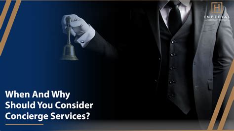 When And Why Should You Consider Concierge Services