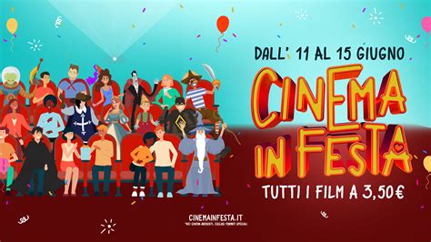 Cinema In Festa Dal 18 Al 22 Settembre Biglietti A 3 50 53 OFF