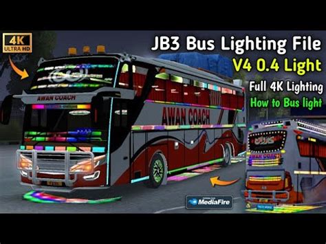 New Update Bussid Hd Lighting File V Jb Light For Bus Simulator