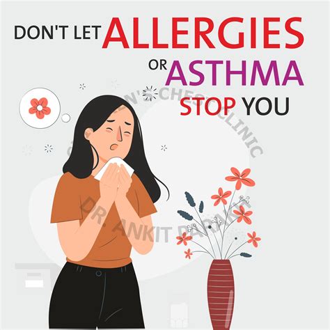 Don T Let Your Allergies And Asthma Stop You Dr Ankit Parakh