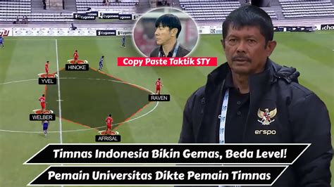 Timnas Indonesia Bikin Gemas Kena Dikte Pemain Universitas Shin Tae